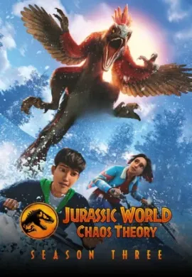 Jurassic World Chaos Theory Season 3 จูราสสิค เวิลด์ ทฤษฎีความอลวน ภาค 3 ตอนที่ 1-10 พากย์ไทย