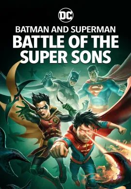 Batman and Superman Battle of the Super Sons (2022) แบทแมนและซูเปอร์แมน: การต่อสู้ของ ซุปเปอร์ซัน