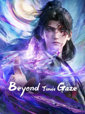 Guangyin Zhi Wai Beyond Times Gaze Season 1 เหนือกาลเวลา พากย์ไทย