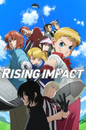 Rising Impact Season 1 ไรซิ่ง อิมแพ็ค พากย์ไทย