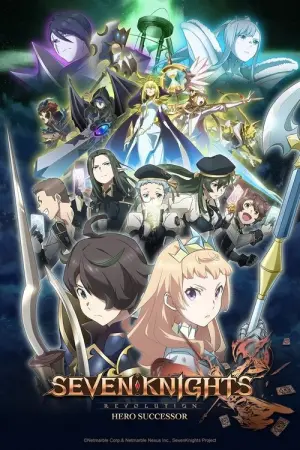 Seven Knights Revolution Eiyuu no Keishousha Season 1 เซเว่นไนท์เรโวลูชั่น ผู้สืบทอดแห่งวีรชน ซับไทย
