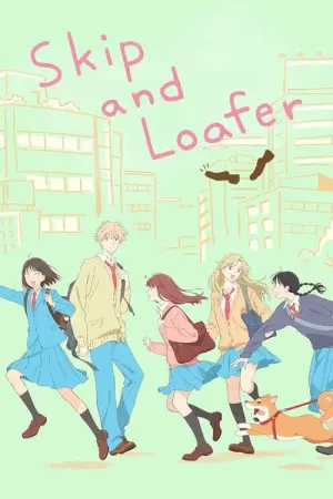 Skip to Loafer Season 1 จังหวะวัยรุ่น ว้าวุ่นหัวใจ ซับไทย
