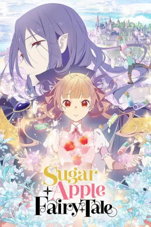 Sugar Apple Fairy Tale Season 1 ชูการ์แอปเปิ้ล แฟรี่เทล ซับไทย
