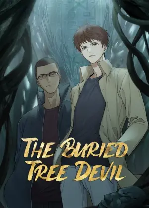 The Buried Tree Devil Season 1 บันทึกจอมโจรแห่งสุสาน ตอนต้นไม้เทพเจ้า ซับไทย